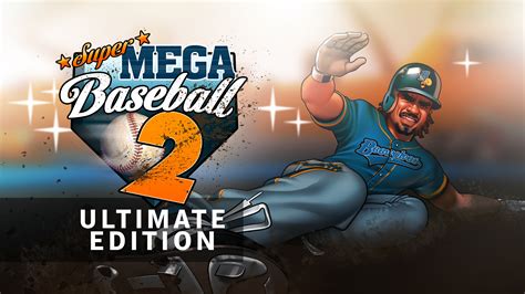 Ultimate edition, developer metalhead software announced thursday. Super Mega Baseball 2: Ultimate Edition for Nintendo ...