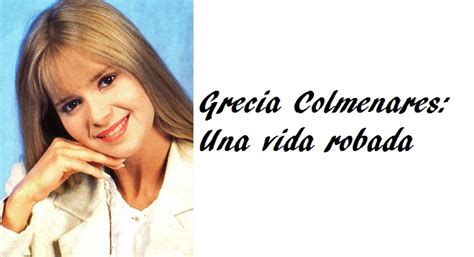 Grecia dolores colmenares mieussens is a venezuelan actress. Fotonovelas.com: Grecia Colmenares: Una vida robada ...