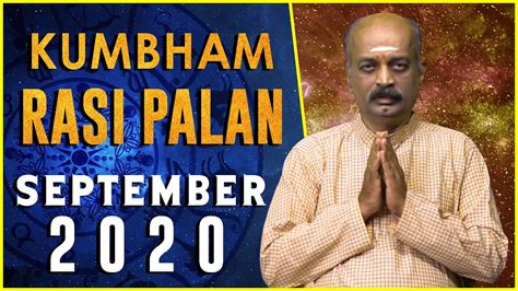 Get free kumbham rashiphalam based on vedic astrology. KUMBHAM | September Rasi Palan 2020 | செப்டம்பர் மாத ராசி ...