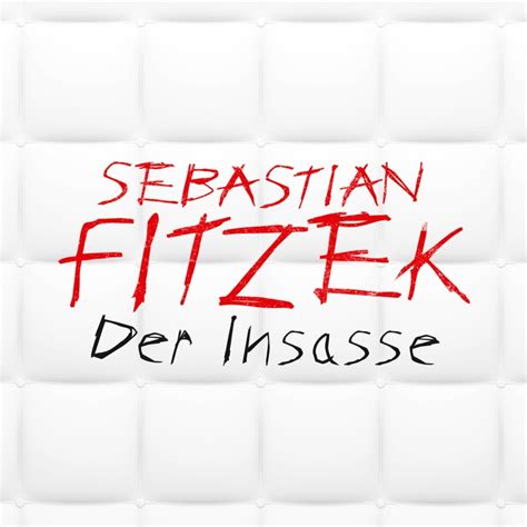 Mittlerweile werden seine bücher in vierundzwanzig sprachen übersetzt und sind vorlage für. Hörbuch-Tipp: "Der Insasse" von Sebastian Fitzek - Um die ...