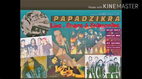 Slank, power slaves, andy liani, bad apple, u camp, boomerang, plastik, kindern, kin band, bayou, pay, dll. Kumpulan lagu rock Indonesia 80' 90' - YouTube