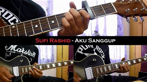 Edry abd halim & sufi rashid publishing: Sufi Rashid - Aku Sanggup (Instrumental/Chord/Guitar Cover ...