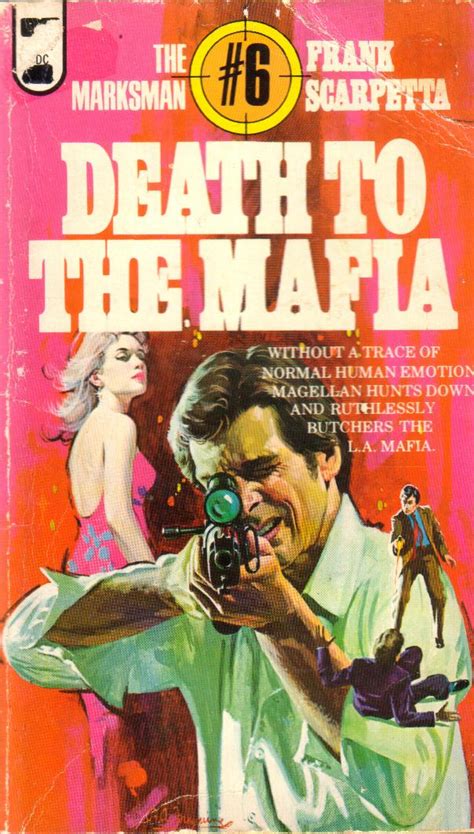 It was a normal, uneventful day up to a few minutes ago. Glorious Trash: The Marksman #6: Death To The Mafia