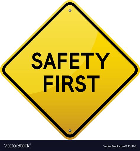 Keep up to date with iso. Safety first yellow road sign Royalty Free Vector Image