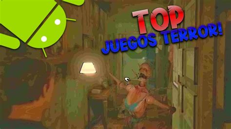 Maybe you would like to learn more about one of these? TOP MEJORES JUEGOS DE TERROR PARA ANDROID!||SPECIAL ...