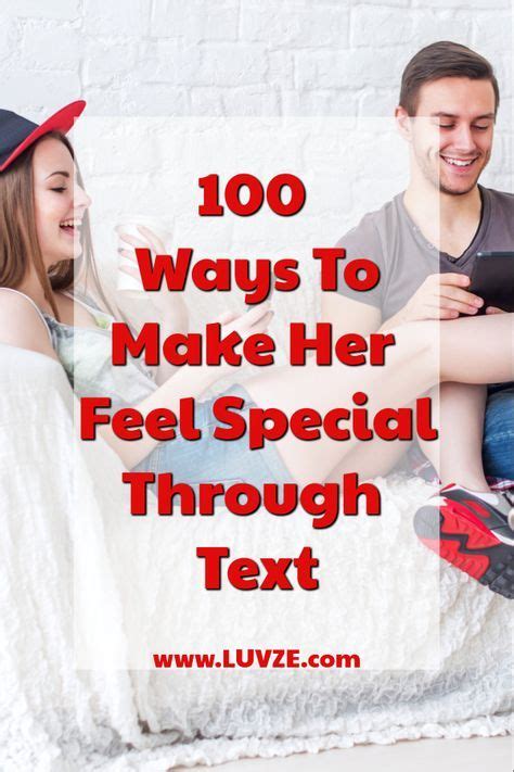 Then you just have to use these love text messages that will make her smile, special and happy for real. 100 Ways On How To Make Her Feel Special Through Text ...