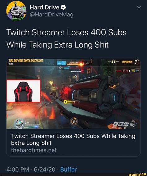E Twitch Streamer Loses 400 Subs While Taking Extra Long Shit a Twitch Streamer Loses 400 Subs 