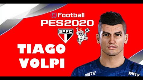 Tiago volpi na temporada 2021 pelo @saopaulofc: TIAGO VOLPI PES 2020 - YouTube