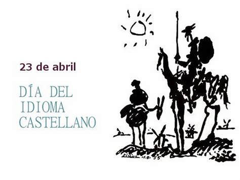 Hoy viernes 23 de abril se celebra el día del idioma español, en honor al famoso escritor español miguel de cervantes saavedra. Hoy se celebra el "Día del idioma Castellano" | Diario de ...