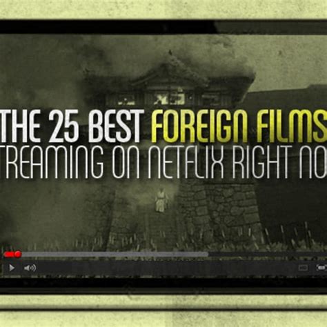 For cinephiles who enjoy movies from around the world, netflix's library of international films might just satisfy your viewing needs. The 25 Best Foreign Movies Streaming on Netflix Right Now ...