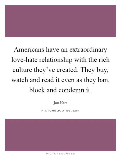 Collection by stargazer 777 • last updated 2 weeks ago. Americans have an extraordinary love-hate relationship with the... | Picture Quotes