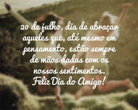 Amizade é um amor que nunca morre.. Frases de Dia do Amigo