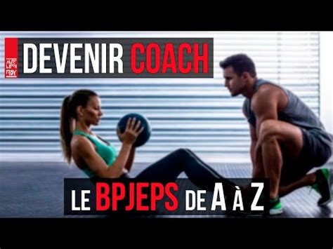 Il existe plusieurs formations pour exercer le métier, à choisir selon votre projet. DEVENIR COACH SPORTIF : LE BPJEPS - YouTube