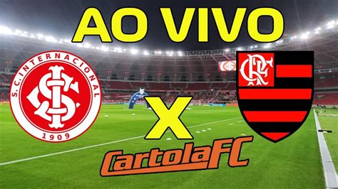 They will be eager to get back to winning ways here. INTERNACIONAL X FLAMENGO AO VIVO BRASILEIRÃO SÉRIE A ...