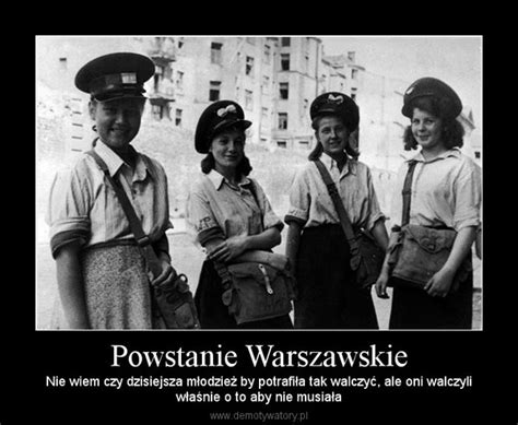 We did not find results for: Powstanie Warszawskie - Demotywatory.pl