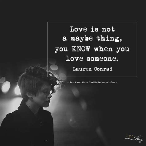 A young couple in love who face economic woes once they're wed. Love is not a maybe thing, you KNOW when you love someone. | Life quotes, When you love, Picture ...