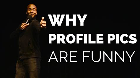 Comedies usually show a hilarious scene for people to enjoy and laugh at. Comedy | Why profile pics are funny - YouTube