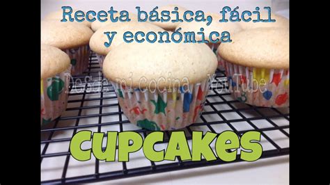 Receta fácil para aprovechar la fruta que se está pasando. CUPCAKES Receta basica, facil y economica/CUPCAKES easy ...