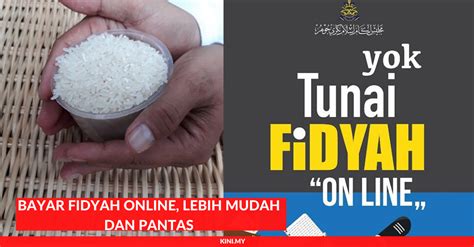 Zakat fidyah bolehlah dibayar secara online dengan wang mengikut harga beras. Bayar Fidyah Online, Lebih Mudah dan Pantas • Portal Kini