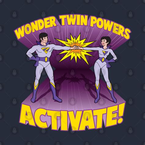 Share a gif and browse these related gif searches. Wonder Twin Powers Activate! - Wonder Twins - Mask | TeePublic