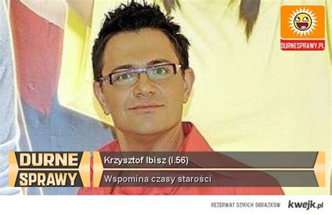 Anna nowak była jego żoną od 2005 do 2009 roku. Krzysztof Ibisz Durne Sprawy - Ministerstwo śmiesznych obrazków - KWEJK.pl