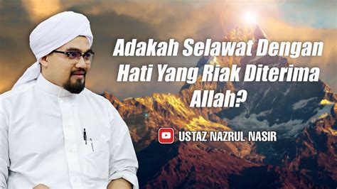 Haqiem rusli & fareez fauzi lirik : Adakah Selawat Dengan Hati Yang Riak Diterima Allah? - YouTube