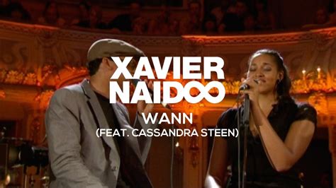 Перевод песни wann — рейтинг: Xavier Naidoo - Wann (feat. Cassandra Steen) [Official ...