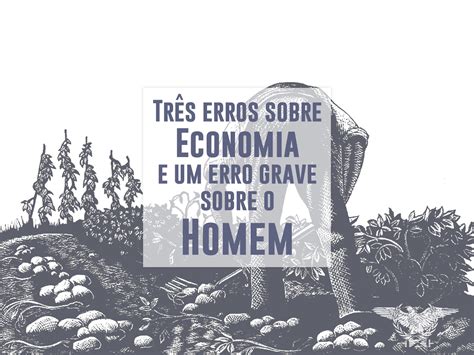 The cost of speaking truth to power. LEGIO VICTRIX: John Médaille - Três Erros sobre Economia e ...