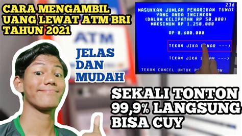 Offered in person in june: Cara ambil uang di ATM BRI - YouTube