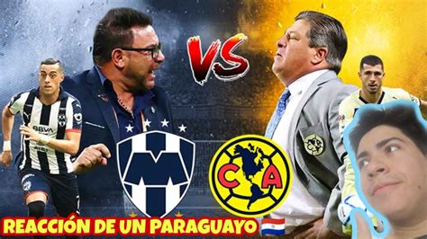 Head to head statistics and prediction, goals, past matches, actual form for liga mx. Paraguayo REACCIONA A LA GRAN FINAL|MONTERREY VS AMERICA ...