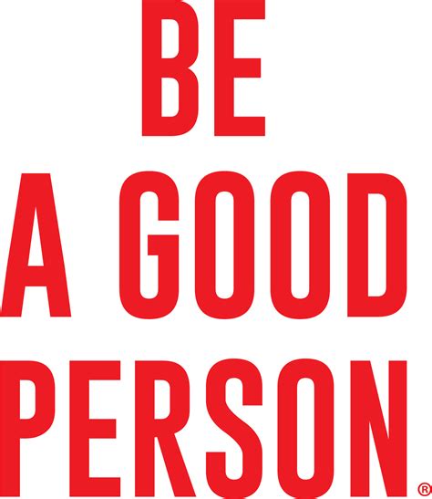 Be A Good Person in 2020 | Be a better person, Person, The north face logo