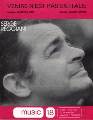 Il a le béguin pour une fille de son lycée, pauline. Partition Serge REGGIANI Venise n'est pas en Italie
