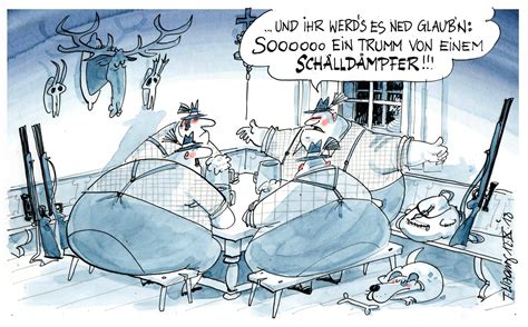 Über die sehr geehrter herr pilhar, die salzburger nachrichten überlegen einen artikel über ihre tochter olivia zu. Jägerlatein 2018 ... Mehr Karikaturen... - Salzburger ...