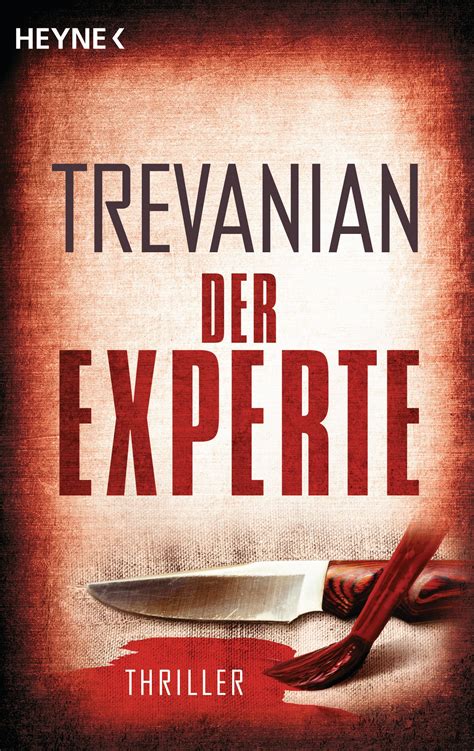 Prime members enjoy free delivery and exclusive access to music, movies, tv shows, original audio series, and kindle books. Trevanian: Der Experte. Heyne Verlag (eBook)