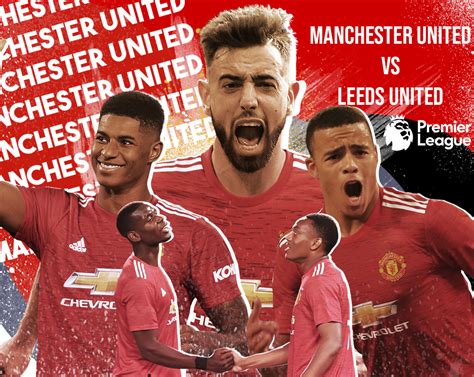 Every forward gets 5 by keshav awasty on april 25, 2021 11:33 pm | leave a comment football news 24/7 Match Preview: Manchester United vs Leeds United - Down ...