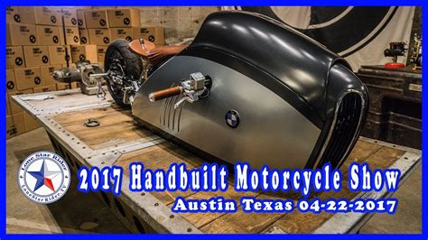 #vimeo #handbuilt #motorcycle #thehandbuiltmotorcyleshow #mottoguzzi #chopper #bike #austin #2014 #event #local #builder. 2017 Handbuilt Motorcycle Show • 04-21-2017 - YouTube