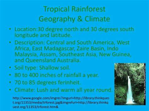 A tropical rainforest climate or equatorial climate is a tropical climate usually found within 10 to 15 degrees latitude of the equator, and has at least 60 millimetres (2.4 in). Tropical Rainforest Longitude And Latitude / Physical ...