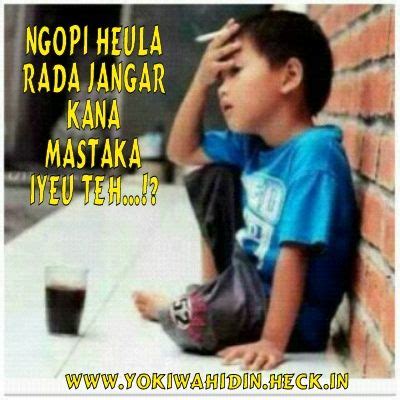 Download gambar 60 meme lucu 2018 bahasa sunda terbaru kabel via kabelwallpaper.blogspot.com. gambar-lucu-bahasa-sunda-kopi-bb-7701.jpg (400×400) | Lucu ...