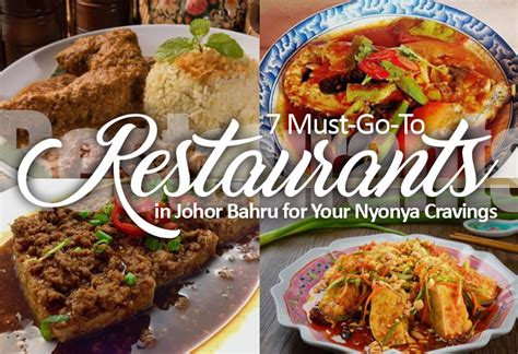 The nyonya food that you can find in kuala lumpur comes from malacca's rich peranakan culture. 7 Must-Go-To Restaurants in Johor Bahru for Your Nyonya ...