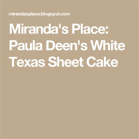 Sift flour, sugar, baking powder and salt together. Paula Deen's White Texas Sheet Cake | White texas sheet ...