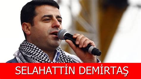 Selahattin demirtaş is the presidential candidate for the people's democratic party (hdp) in the 2018 turkish presidential elections. Selahattin Demirtaş Kimdir? - YouTube