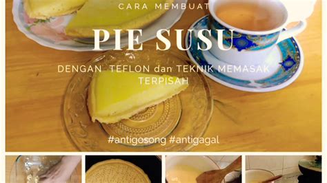 Kue ini berasal dari perancis dan sempat menjadi tren setter cake di indonesia. CARA MEMBUAT PIE SUSU DENGAN TEFLON DAN TEKNIK MEMASAK ...