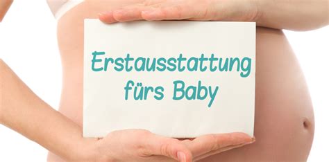 Baby Erstausstattung - was Braucht man wirklich? › papa.de
