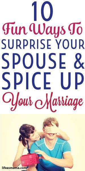 But, we are focusing on the factor of relationship in this blog. 10 Fun Ways To Surprise Your Spouse & Spice Up Your ...