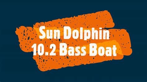 10 ft sun dolphin boat. Sun Dolphin 10.2 Two Man Bass Boat - YouTube