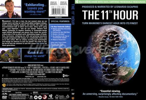 The 11th hour is one of the most important and informative documentaries of our day. DVD Cover Custom DVD covers BluRay label movie art - DVD ...