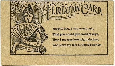 Pick up lines have been used for a very long time, practically ever since the world, and they are part. May I See You Home? 19th Century Calling Cards Guaranteed ...