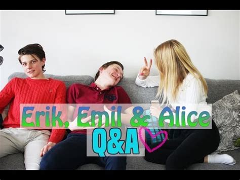 To connect with ali, sign up for facebook today. Alice, Erik & Emil || Q&A - YouTube