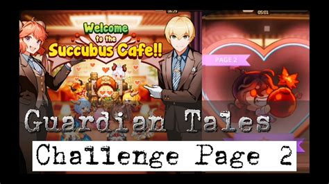 The cafe only opens at night and customers are served by the girls. Guardian Tales - Event 5 - Succubus Cafe Challenge Page2 ...