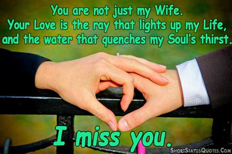 Following are 30 useful phrases and sentences you can you instead of i miss you! I Miss You Status for Wife - Missing You Quotes for Her